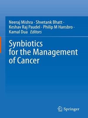 cover image of Synbiotics for the Management of Cancer